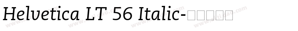 Helvetica LT 56 Italic字体转换